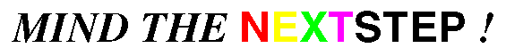 MIND THE NEXTSTEP !