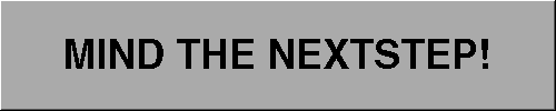 MIND THE NEXTSTEP!